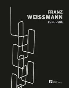 FRANZ WEISSMANN (1911-2005)